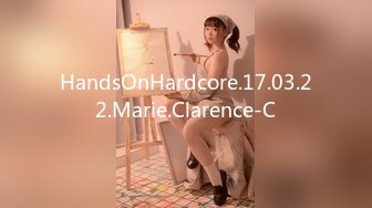 HandsOnHardcore.17.03.22.Marie.Clarence-C